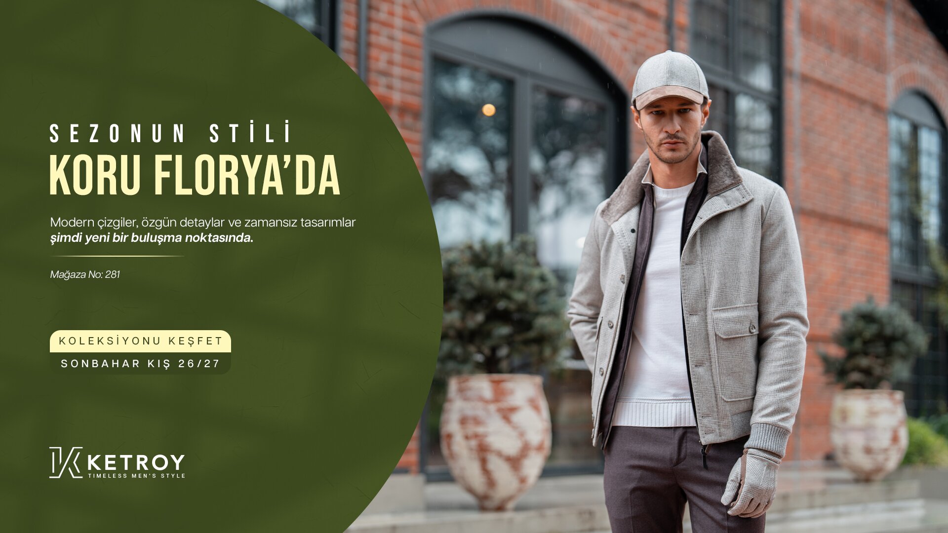 Ketroy: Sezonun stili KoruFlorya’da. Modern çizgiler, özgün detaylar ve zamansız tasarımlar şimdi yeni bir buluşma noktasında. Mağaza No: 281. Sonbahar Kış 26/27 koleksiyonunu keşfet.